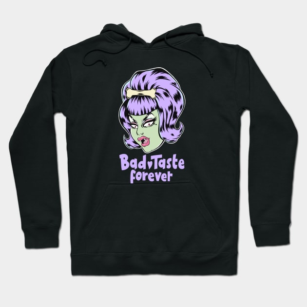 Bad Taste Forever from Outer Space Hoodie by Bad Taste Forever